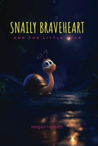 Snaily braveheart and the - snaily,