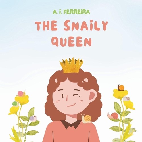 The snaily queen english - snaily, (english