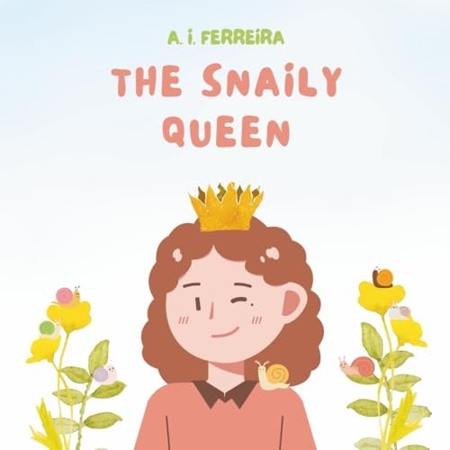 The snaily queen - snaily, (english