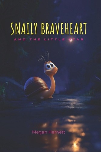 Snaily braveheart and the - snaily,